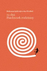 12 dni Patchwork rodzinny - Roksana Jędrzejewska-Wróbel