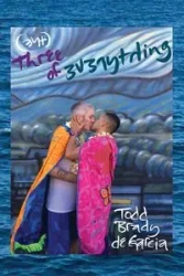 (the) Three of everything - Todd Brady de Garcia