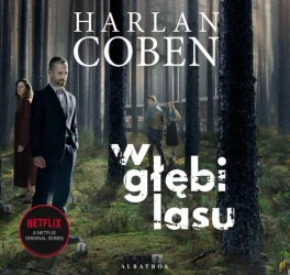 audiobook W głębi lasu - Harlan Coben