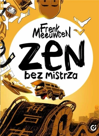 Zen bez mistrza - Frenk Meeuwsen