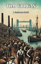 Tom Grogan - Smith F. Hopkinson