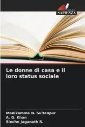 Le donne di casa e il loro status sociale - Sultanpur Manikamma N.