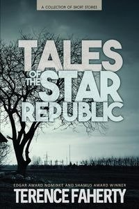 Tales of the Star Republic - Terence Faherty