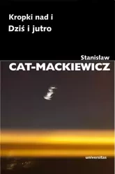 eBook Kropki nad i Dziś i jutro - Stanisław Cat-Mackiewicz epub mobi