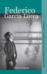 Federico García Lorca - Maria M. Delgado