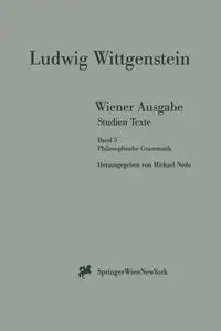 Wiener Ausgabe Studien Texte - Wittgenstein L.