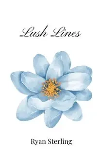 Lush Lines - Sterling Ryan