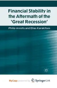 Financial Stability in the Aftermath of the 'Great Recession' - Arestis P.
