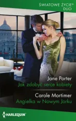 Jak zdobyć serce kobiety Angielka w Nowym Jorku - Porter Jane, Carole Mortimer