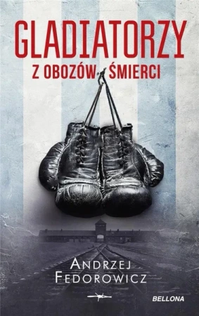 Gladiatorzy z obozów śmierci pocket - Andrzej Fedorowicz