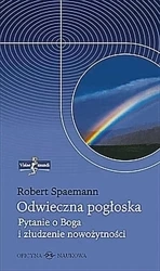 Visiae mundi T.1 Odwieczna pogłoska. Pytanie o ... - Robert Spaeman