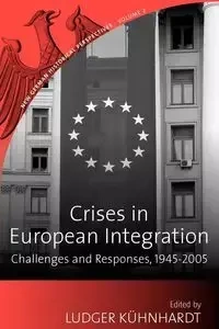 Crises in European Integration - Kühnhardt Ludger
