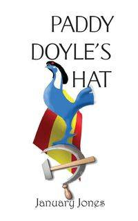 Paddy Doyle's Hat - January Jones