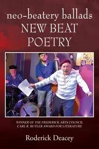neo-beatery ballads - Roderick Deacey