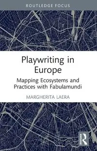 Playwriting in Europe - Margherita Laera