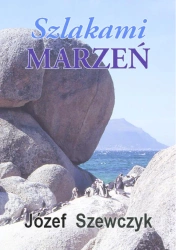 eBook Szlakami marzeń - Józef Szewczyk