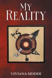 My Reality - Viviana Siddhi