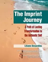 The Imprint Journey - Desjardins Liliane