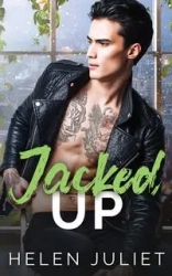 Jacked Up - Juliet Helen