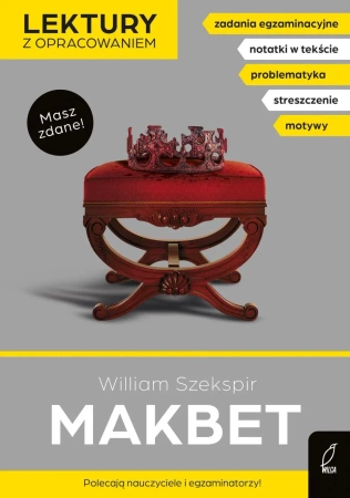 Makbet. Lektury z opracowaniem - William Szekspir, Iwona Groblewska-Michalak