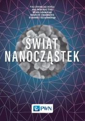 Świat nanocząstek - praca zbiorowa