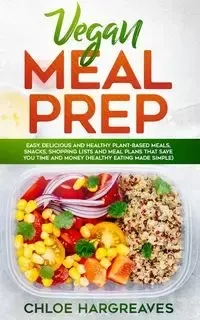 Vegan Meal Prep - Chloe Hargreaves