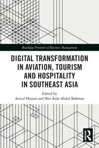 Digital Transformation in Aviation, Tourism and Hospitality in Southeast Asia - Hassan Azizul