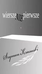 Wiersze nie pierwsze - Szymon Krasuski