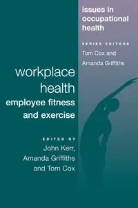 Workplace Health - Kerr John
