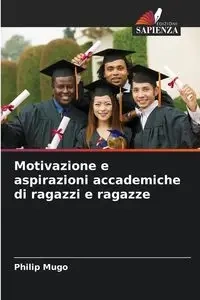 Motivazione e aspirazioni accademiche di ragazzi e ragazze - Philip Mugo