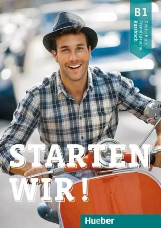 Starten wir! B1 Arbeitsbuch - Rolf Bruseke, Sinem Scheuerer, Joachim Scheuerer