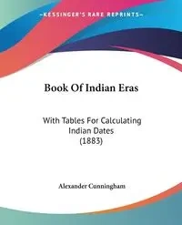 Book Of Indian Eras - Alexander Cunningham