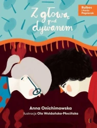 Z głową pod dywanem - Anna Onichimowska