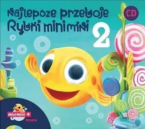 Najlepsze Przeboje Rybki Mini Mini Vol. 2 (nw)