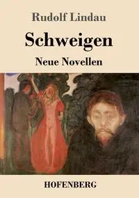 Schweigen - Rudolf Lindau