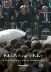 Poland's Security Policy - Justyna Zając
