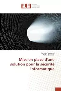 Mise en place d'une solution pour la sécurité informatique - Collectif