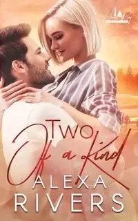 Two of a Kind - Alexa Rivers