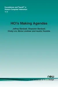HCI's Making Agendas - Jeffrey Bardzell