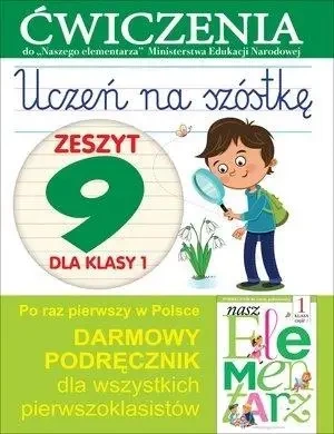Uczeń na szóstkę Kl.1 z.9 Ćwiczenia - Anna Wiśniewska