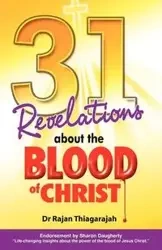 31 Revelations about the Blood of Christ - Thiagarajah Rajan