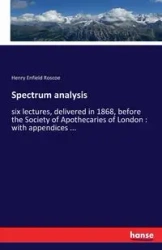 Spectrum analysis - Roscoe Henry Enfield