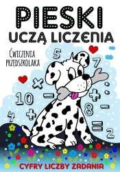 Pieski uczą liczenia. Ćwiczenia przedszkolaka - Agnieszka Wileńska