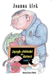 Język chiński dla dzieci cz.1 - Joanna Afek