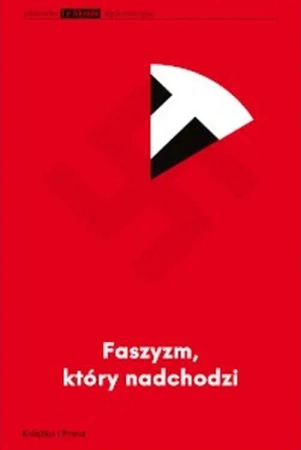 Faszyzm, który nadchodzi - Przemysław Witkowski