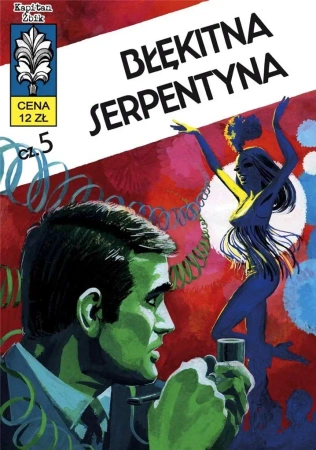Kapitan Żbik T.14 Błękitna serpentyna - Władysław Krupka