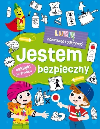Lubię kolorować i odkrywać. Jestem bezpieczny - praca zbiorowa