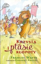 Krzysia i ptasie kłopoty - Frances Watts