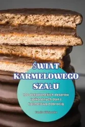 ŚWIAT KARMELOWEGO SZAŁU - Kamila Wiśniewska