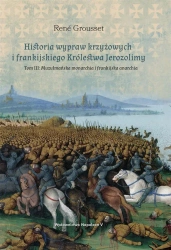 Historia wypraw krzyżowych i frankijskiego.. - Rengrousset